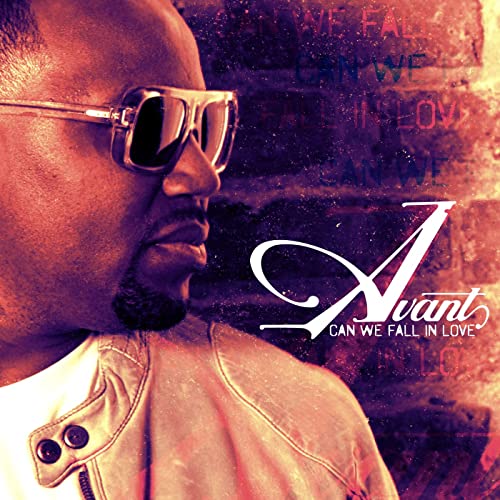 New Album: Avant - Can We Fall In Love